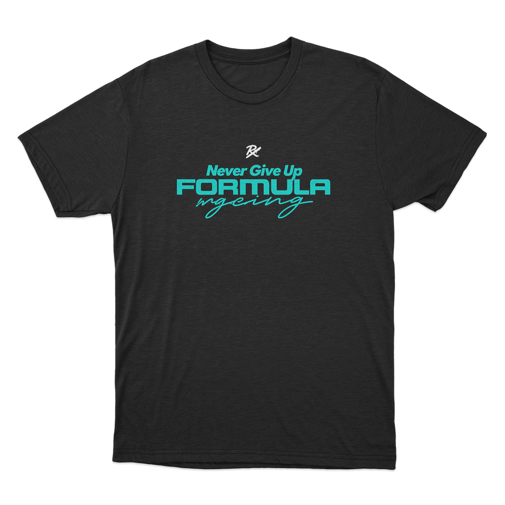 PRX Never Give Up Formula Racing Unisex T Shirt Black PRX Never Give Up Formula Racing Unisex T Shirt Black