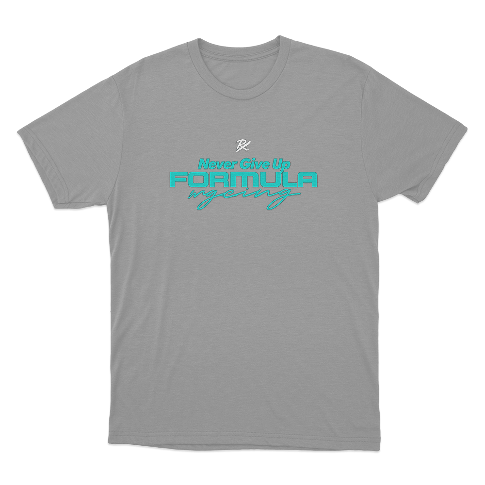 PRX Never Give Up Formula Racing Unisex T Shirt Grey PRX Never Give Up Formula Racing Unisex T Shirt Grey
