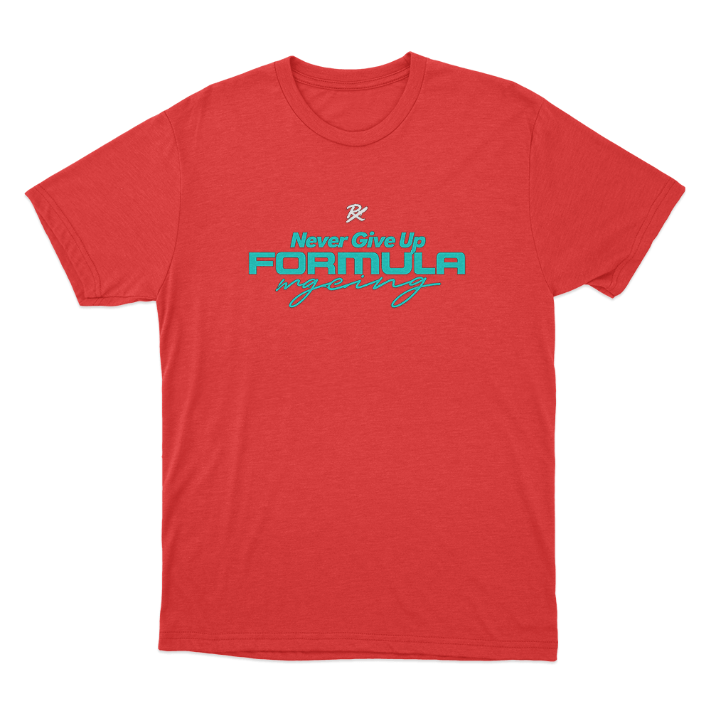 PRX Never Give Up Formula Racing Unisex T Shirt Red PRX Never Give Up Formula Racing Unisex T Shirt Red