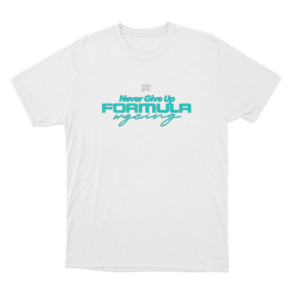 PRX Never Give Up Formula Racing Unisex T Shirt White PRX Never Give Up Formula Racing Unisex T Shirt White